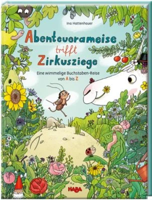 HABA 306725 Abenteuerameise Trifft Zirkusziege – Eine Wimmelige Buchstaben-Reise Von A Bis Z
